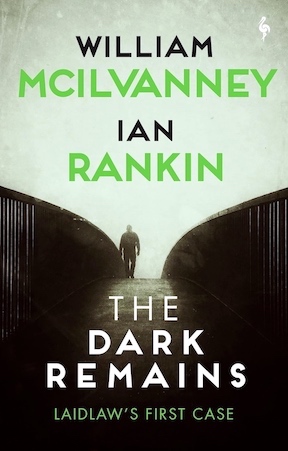 cover, McIlvanney-Rankin The Dark Remains